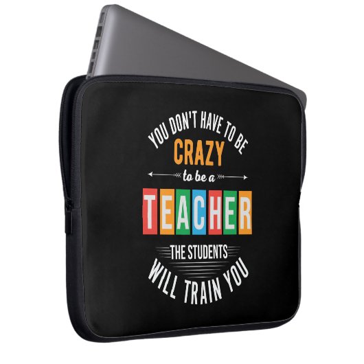Du musst kein verrückter lustiger Lehrer sein Laptopschutzhülle (Vorne Rechts)