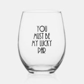 Du musst mein Glückspilz sein Weinglas Ohne Stiel (Vorderseite)