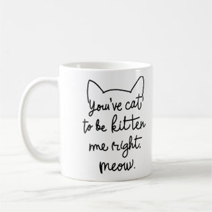 Du musst mich gleich kitzeln - Funny Cat Kaffeetasse
