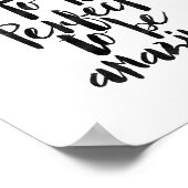 Du musst nicht perfekt sein, um Phantastisch zu se Poster (Ecke)