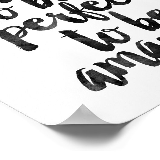 Du musst nicht perfekt sein, um Phantastisch zu se Poster (Ecke)