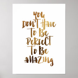 Du musst nicht perfekt sein, um phantastisch zu se poster