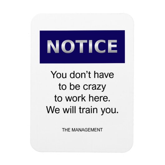 Du musst nicht verrückt sein, lustig zu sein magnet (Vertikal)