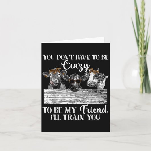 Du musst nicht verrückt sein, um Freund zu sein, i Karte (Vorderseite)