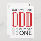 Du musst seltsam sein, Nummer eins zu sein Postkarte (Vorne/Hinten)