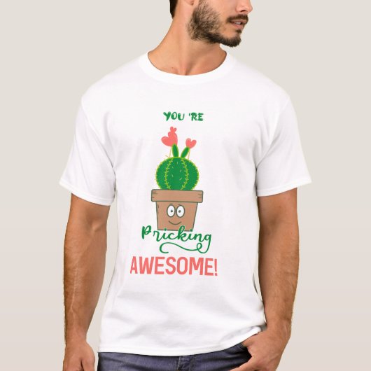 Du prickst Phantastisch! T-Shirt (Vorderseite)