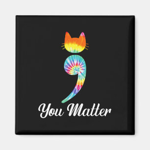 Du Problem Semikolon Tie Dye Katze Suizidpräventio Magnet