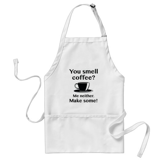 Du riechst Kaffee Schürze (Vorne)