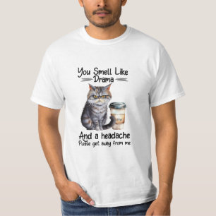 Du riechst wie Drama - KatzenT - Shirt