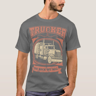 DU ROCKST WIR ROLLE LKW Big Rig LKW T-Shirt