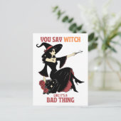 Du sagst Hexe, als wäre es eine schlechte Sache Postkarte (Stehend Vorderseite)