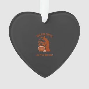 Du sagst Hexe Halloween-Magie-Kessel Ornament