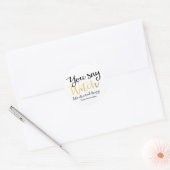 Du sagst Hexe wie ein schlechtes Halloween Runder Aufkleber (Umschlag)