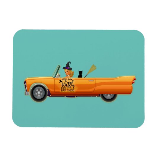 Du sagst Hexe wie ein schlechtes Halloween-Spaß Magnet (Horizontal)