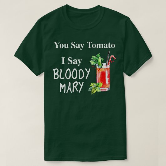 Du sagst Tomato ich sage y Mary Funny Brunch T-Shirt (Design vorne)