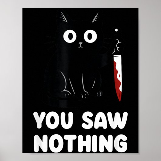 Du sahst nichts Lustiges Schwarze Katze Poster (Vorne)