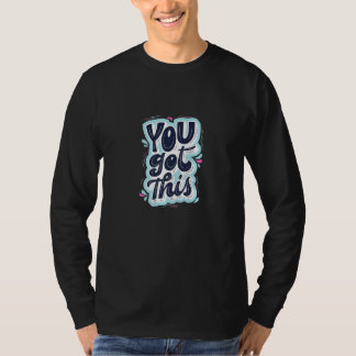 Du Schaffst Das  Ich Glaube An Dich Motivierend T-Shirt