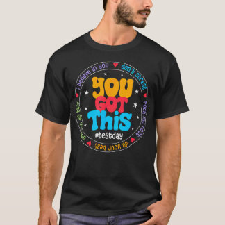 Du Schaffst Das Kein Stress Rock The Test Testtag T-Shirt