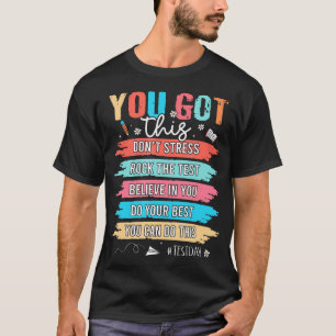 Du Schaffst Das Kein Stress Rock The Test Testtag T-Shirt