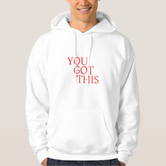 Du Schaffst Das – Motivierendes Ermutigungszitat Hoodie