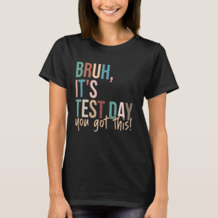 Du Schaffst Das, Test Motivations-Testtag T-Shirt