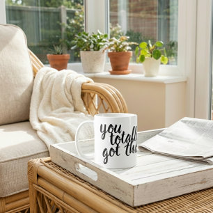 Du schaffst das total! kaffeetasse