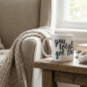 Du schaffst das total! kaffeetasse