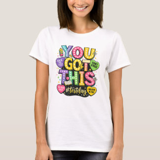 Du Schaffst Den Test-Tag T‑Shirt T-Shirt