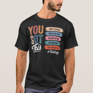 Du Schaffst Dies Testtag-Lehrer Rocken Den Test T-Shirt