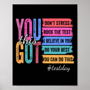 Du schaffst diesen Test Tag Motivierender Lehrer Z Poster