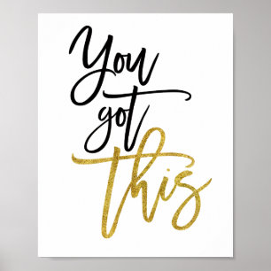 Du Schaffst Es Ermutigungszitat Schwarz/gold Poster