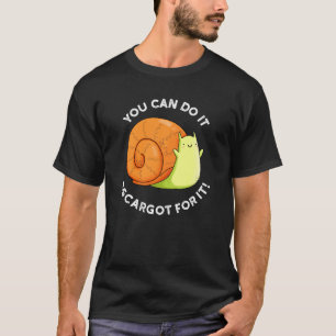 Du Schaffst Es Escargot Dafür Schnecken-Wortwitz D T-Shirt