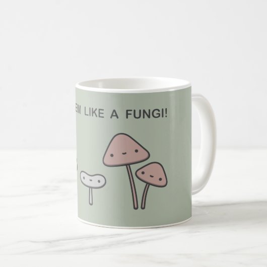 Du scheinst wie ein Fungi zu sein! Kaffeetasse (VorderseiteRechts)
