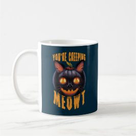 Du schleichst Meowt | Halloween Black Cat Kaffeetasse