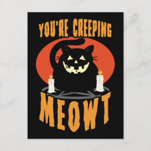 Du schleichst Meowt Halloween Black Cat Puff Postkarte