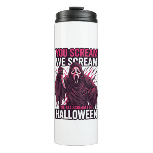 Du schreist wir Halloween Ghostface blutiges Messe Thermosbecher