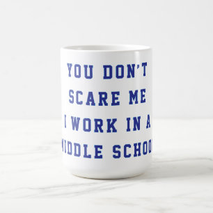 Du schüchterst mich nicht ein, ich arbeite in eine kaffeetasse