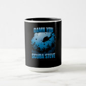 Du Scuba Steve Diving Ocean Funny Geschenk Tasse (Zentrum)