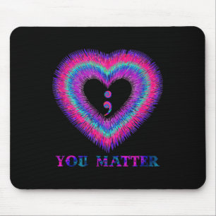 Du Semikolon Herz Selbstmordprävention Bewusstsein Mousepad