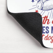 Du siehst aus, als ob der 4. Juli mich einen heiße Mousepad (Ecke)