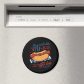Du siehst aus, als ob der 4. Juli mich Will Magnet (In Situ (Geschirrspüler))