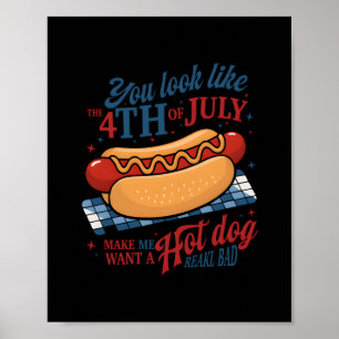 Du siehst aus, als ob der 4. Juli mich Will Poster