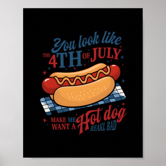 Du siehst aus, als ob der 4. Juli mich Will Poster (Vorne)