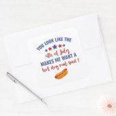 Du siehst aus, als ob der 4. Juli mich Will Quadratischer Aufkleber (Umschlag)