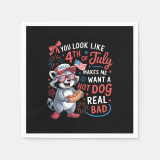 Du siehst aus, als ob der 4. Juli mich Will Serviette