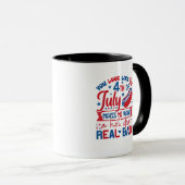 Du siehst aus, als ob der 4. Juli mich Will Tasse (VorderseiteRechts)