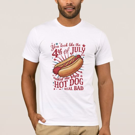 Du siehst aus, als ob der 4. Juli mich zum Hot Dog T-Shirt (Vorderseite)