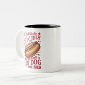 Du siehst aus, als ob der 4. Juli mich zum Hot Dog Zweifarbige Tasse (Vorderseite Links)