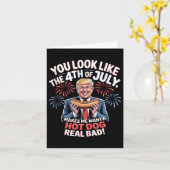 Du siehst aus, als ob der 4. Juli mich zum Hotdog  Karte (Gelbe Blume)