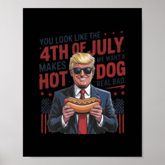 Du siehst aus, als ob ich am 4. Juli einen heißen Poster